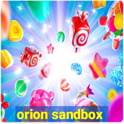 orion sandbox